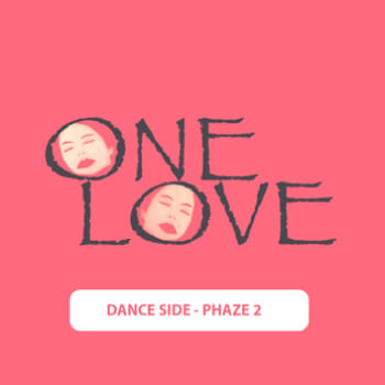 OneLove(DanceSide Phaze2)