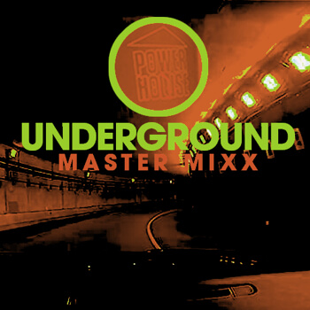 Underground Master Mixx