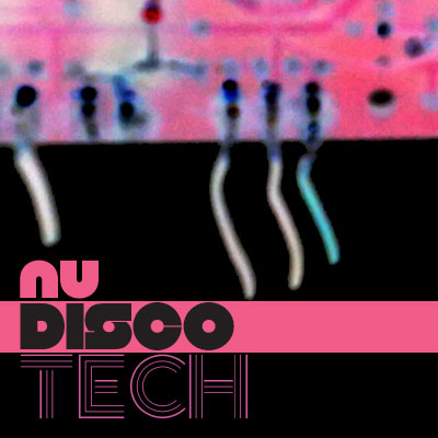 Nu Disco Tech